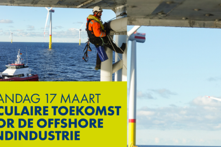 Webinar Circulaire Toekomst voor de Offshore Windindustrie 